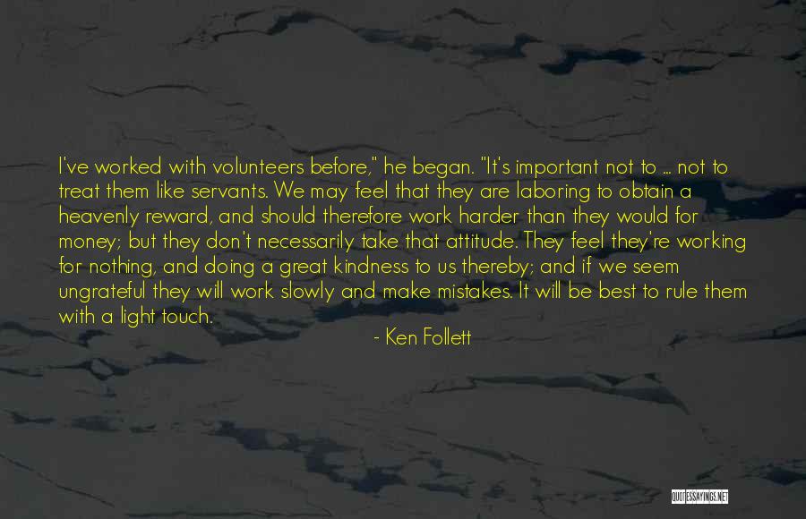 Great Reward Quotes By Ken Follett Great Reward Quotes By Ken Follett