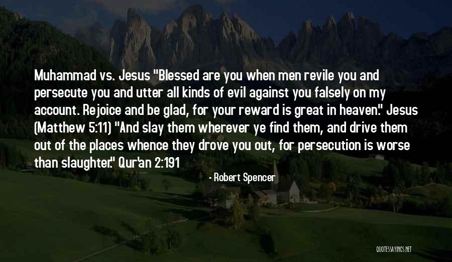 Great Reward Quotes By Robert Spencer Great Reward Quotes By Robert Spencer