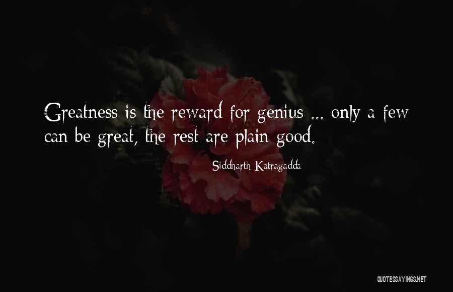Great Reward Quotes By Siddharth Katragadda Great Reward Quotes By Siddharth Katragadda