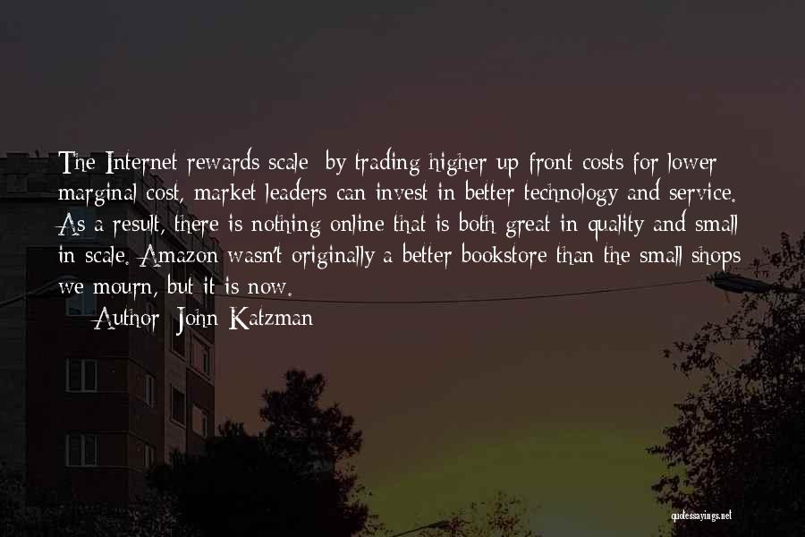 Great Rewards Quotes By John Katzman