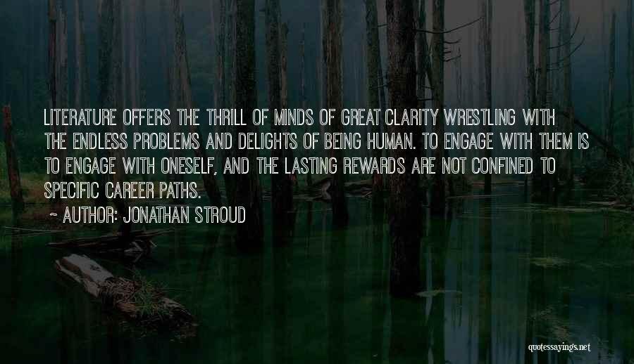 Great Rewards Quotes By Jonathan Stroud