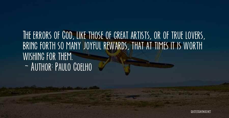 Great Rewards Quotes By Paulo Coelho