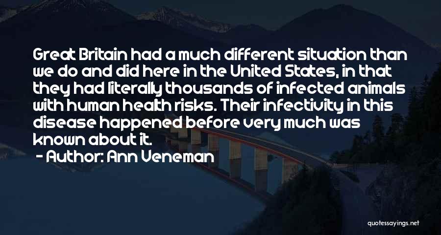 Great Risks Quotes By Ann Veneman