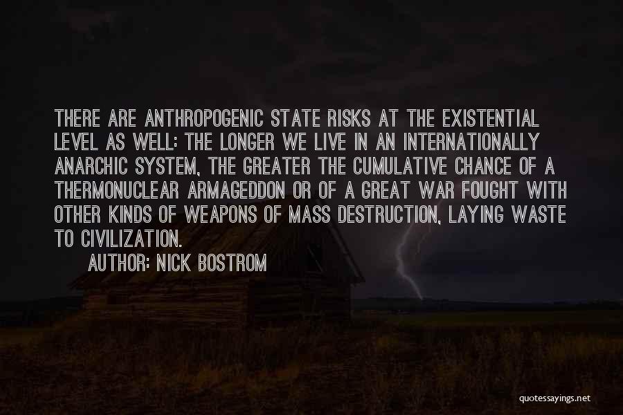 Great Risks Quotes By Nick Bostrom