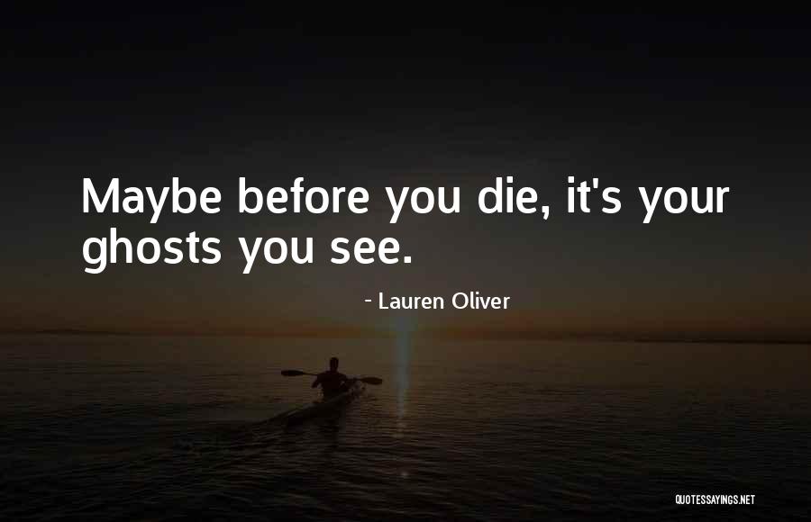 Great Rite Quotes By Lauren Oliver Great Rite Quotes By Lauren Oliver