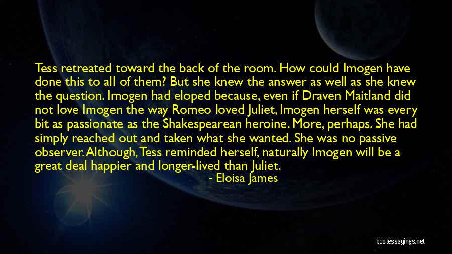 Great Romeo And Juliet Quotes By Eloisa James Great Romeo And Juliet Quotes By Eloisa James