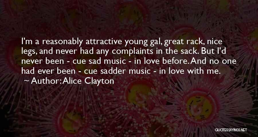 Great Sad Love Quotes By Alice Clayton