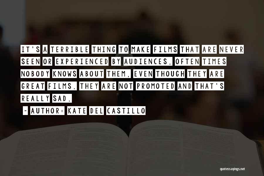 Great Sad Quotes By Kate Del Castillo