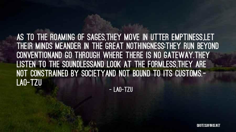 Great Sages Quotes By Lao-Tzu Great Sages Quotes By Lao-Tzu