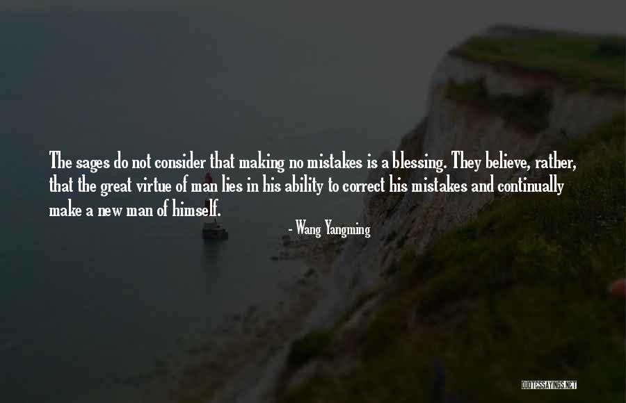 Great Sages Quotes By Wang Yangming