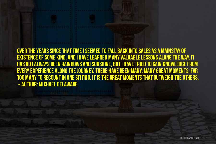 Great Sales Training Quotes By Michael Delaware