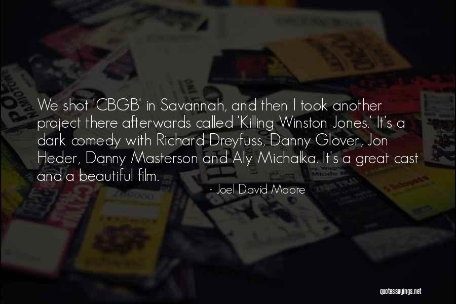 Great Savannah Quotes By Joel David Moore Great Savannah Quotes By Joel David Moore