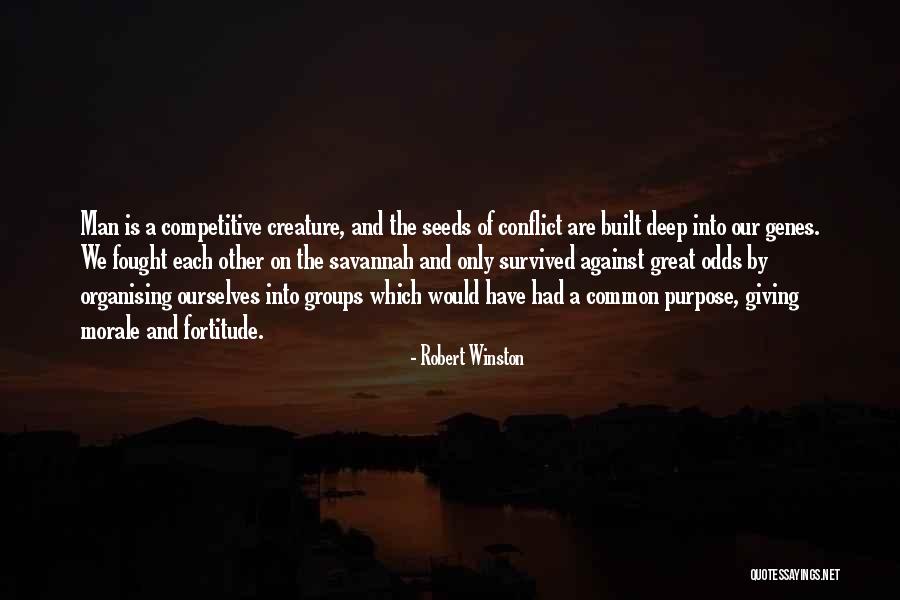 Great Savannah Quotes By Robert Winston Great Savannah Quotes By Robert Winston