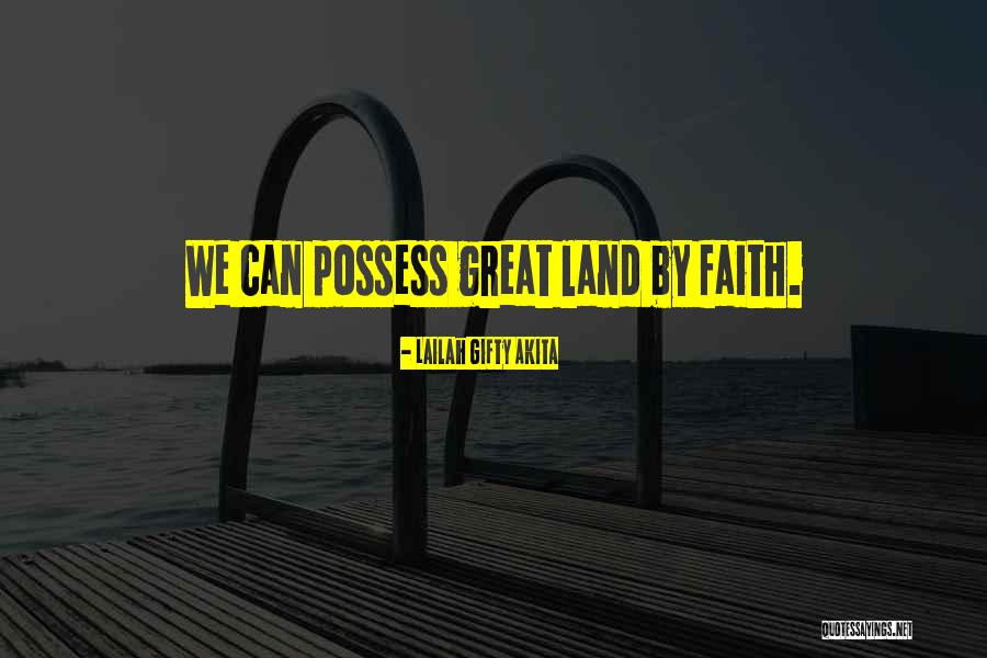 Great Sayings Quotes By Lailah Gifty Akita Great Sayings Quotes By Lailah Gifty Akita