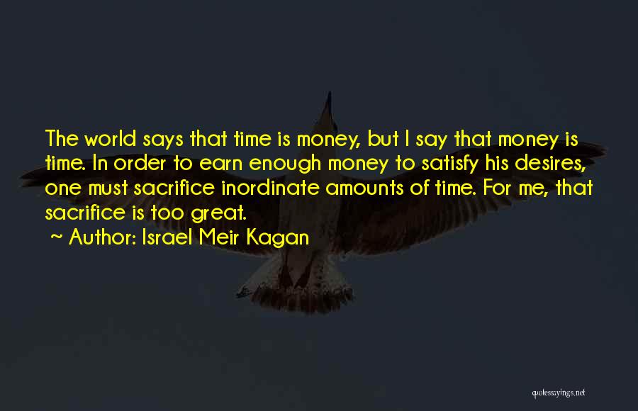 Great Says Quotes By Israel Meir Kagan