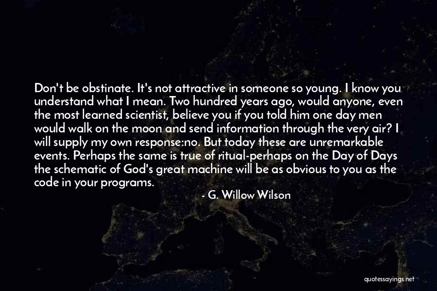 Great Scientist Quotes By G. Willow Wilson Great Scientist Quotes By G. Willow Wilson