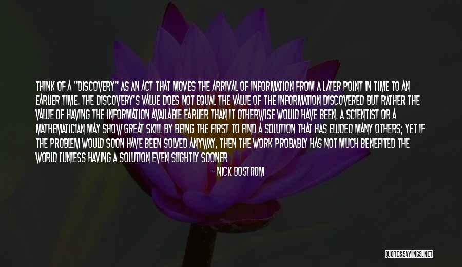 Great Scientist Quotes By Nick Bostrom Great Scientist Quotes By Nick Bostrom