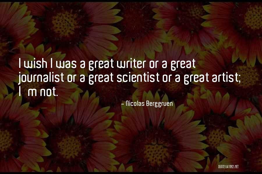 Great Scientist Quotes By Nicolas Berggruen Great Scientist Quotes By Nicolas Berggruen