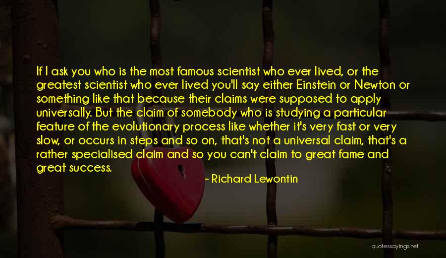 Great Scientist Quotes By Richard Lewontin Great Scientist Quotes By Richard Lewontin