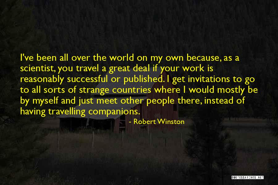Great Scientist Quotes By Robert Winston Great Scientist Quotes By Robert Winston