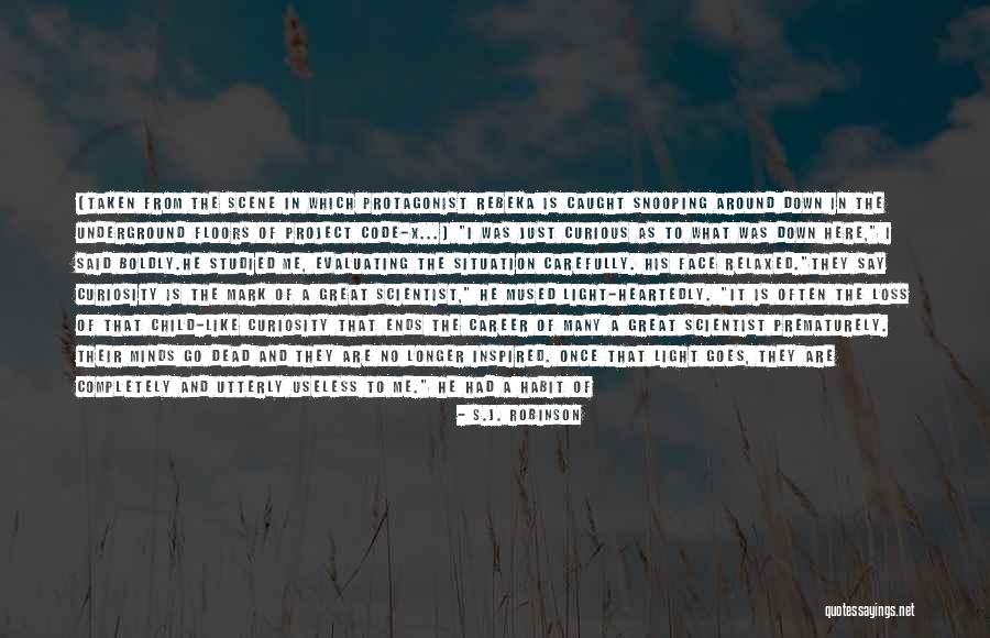 Great Scientist Quotes By S.J. Robinson Great Scientist Quotes By S.J. Robinson