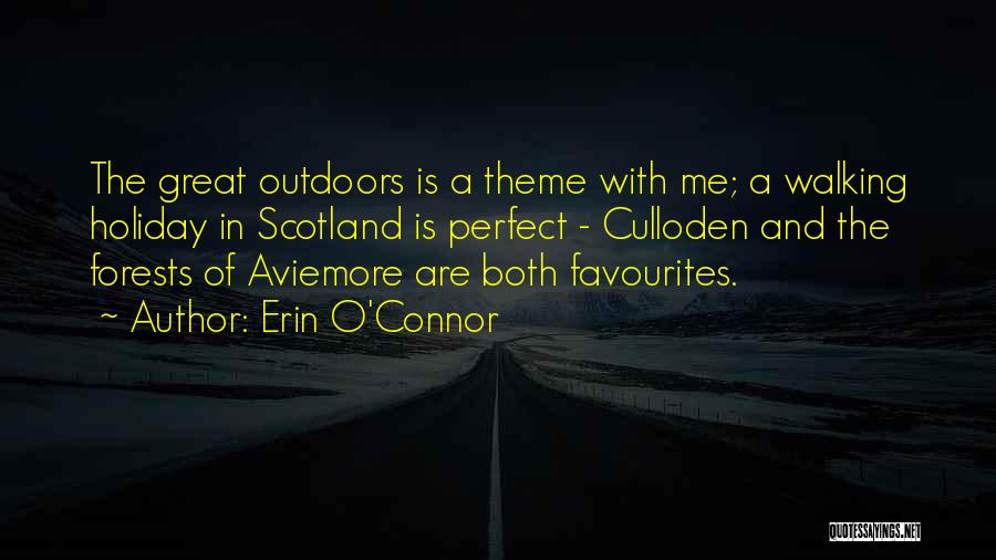 Great Scotland Quotes By Erin O'Connor