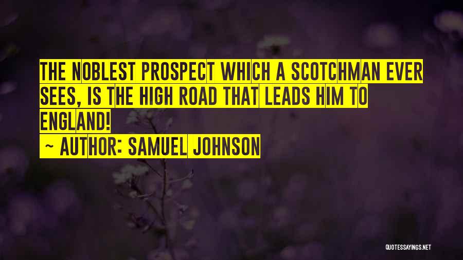 Great Scotland Quotes By Samuel Johnson