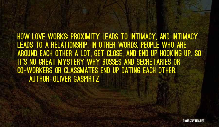 Great Secretaries Quotes By Oliver Gaspirtz