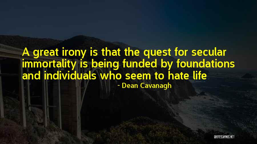 Great Secular Quotes By Dean Cavanagh Great Secular Quotes By Dean Cavanagh