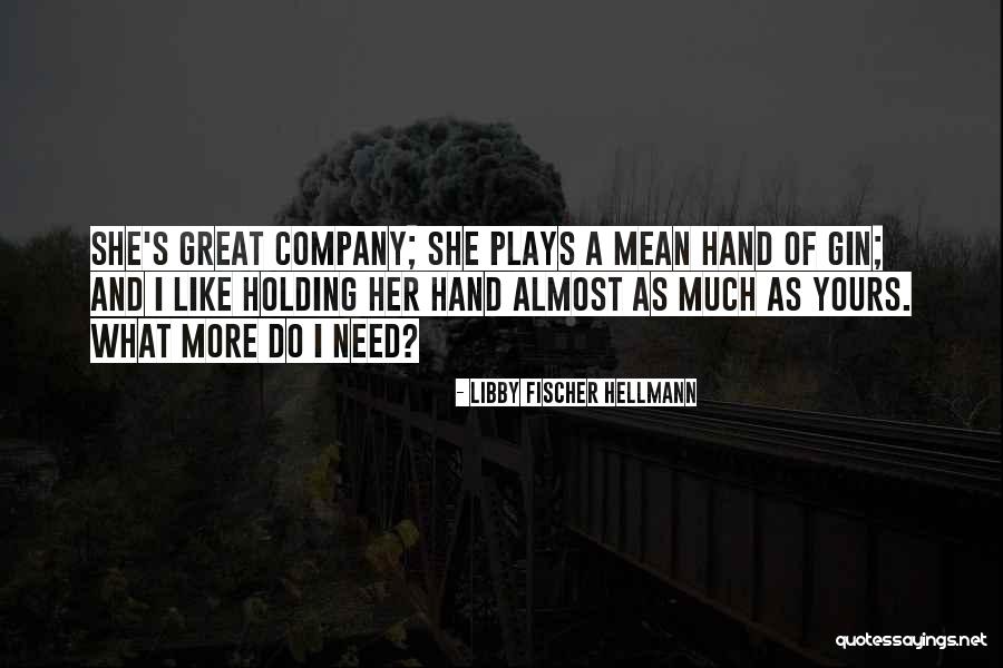 Great Senior Quotes By Libby Fischer Hellmann Great Senior Quotes By Libby Fischer Hellmann