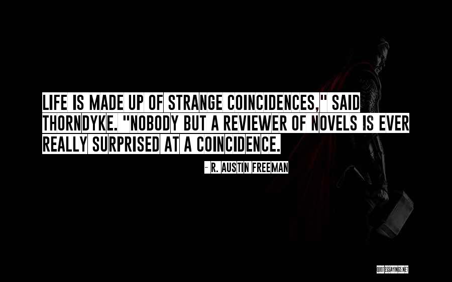 Great Servanthood Quotes By R. Austin Freeman Great Servanthood Quotes By R. Austin Freeman