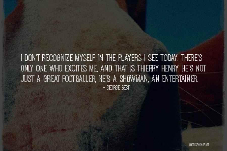 Great Showman Quotes By George Best Great Showman Quotes By George Best