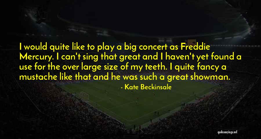 Great Showman Quotes By Kate Beckinsale Great Showman Quotes By Kate Beckinsale