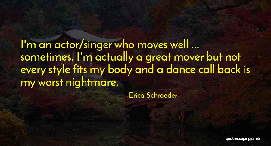 Great Singer Quotes By Erica Schroeder Great Singer Quotes By Erica Schroeder