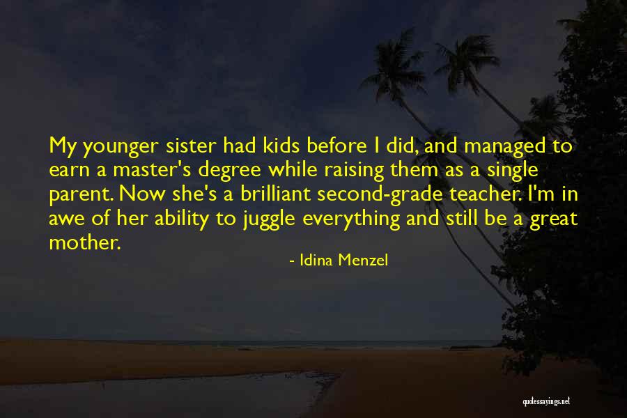 Great Single Parent Quotes By Idina Menzel Great Single Parent Quotes By Idina Menzel
