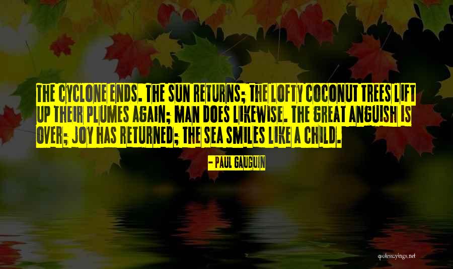 Great Smiles Quotes By Paul Gauguin Great Smiles Quotes By Paul Gauguin