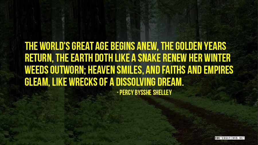 Great Smiles Quotes By Percy Bysshe Shelley Great Smiles Quotes By Percy Bysshe Shelley