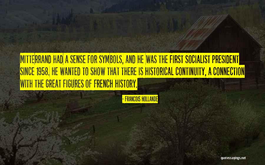 Great Socialist Quotes By Francois Hollande