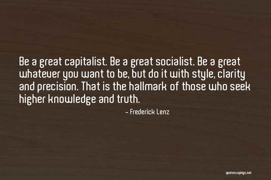 Great Socialist Quotes By Frederick Lenz