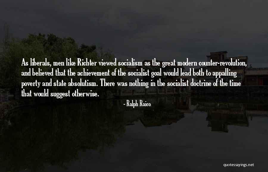 Great Socialist Quotes By Ralph Raico