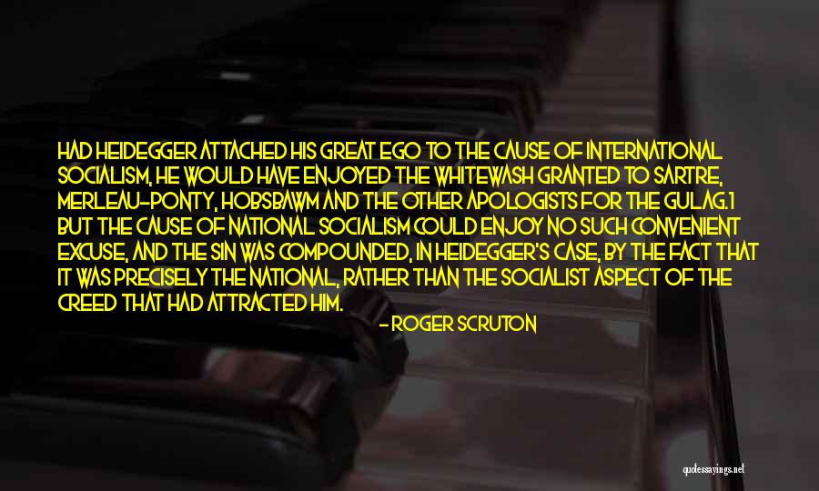 Great Socialist Quotes By Roger Scruton