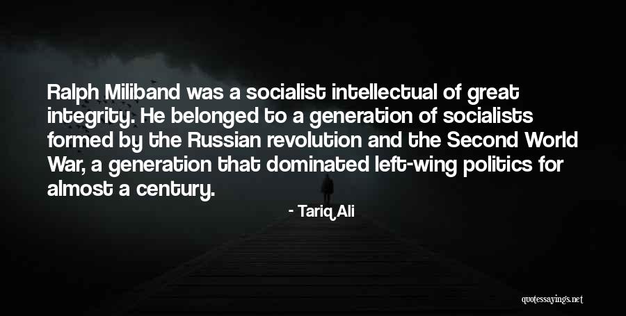 Great Socialist Quotes By Tariq Ali