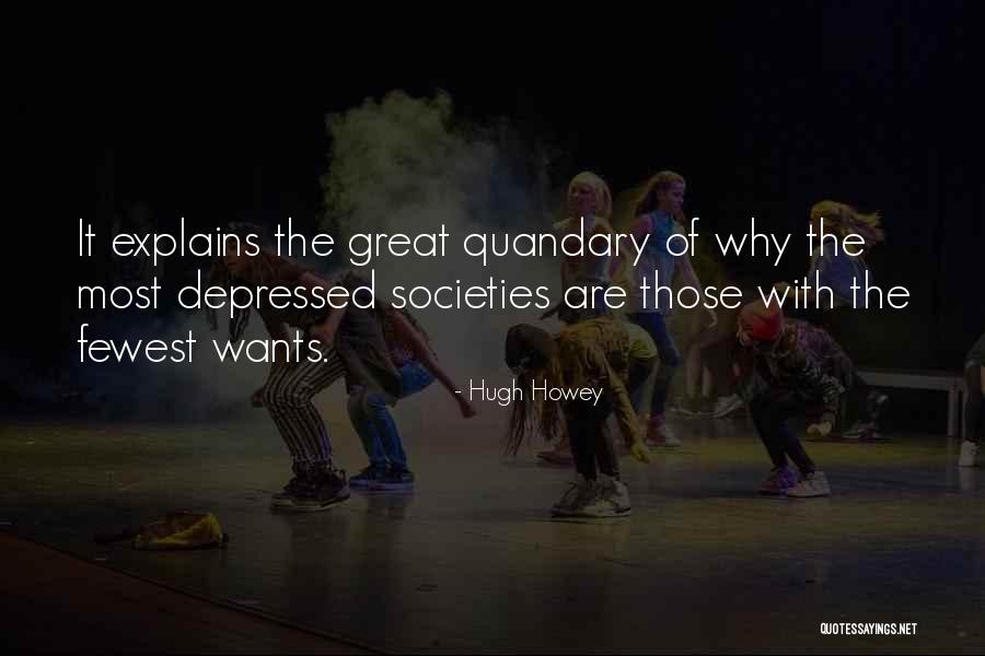 Great Societies Quotes By Hugh Howey Great Societies Quotes By Hugh Howey