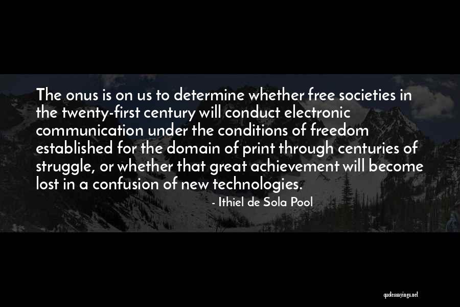 Great Societies Quotes By Ithiel De Sola Pool Great Societies Quotes By Ithiel De Sola Pool