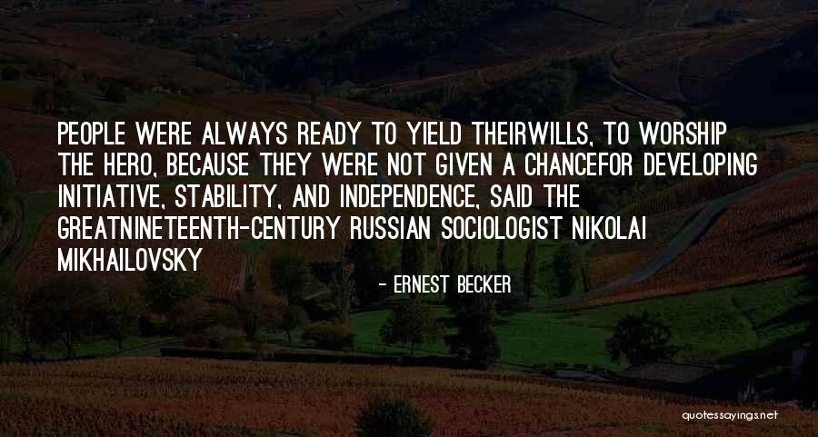 Great Sociologist Quotes By Ernest Becker Great Sociologist Quotes By Ernest Becker