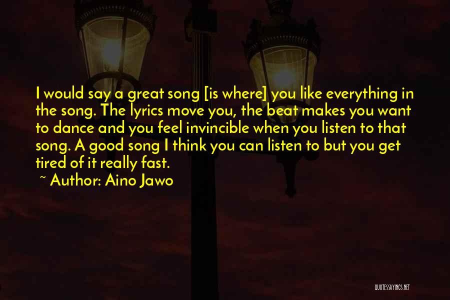 Great Song Lyrics Quotes By Aino Jawo