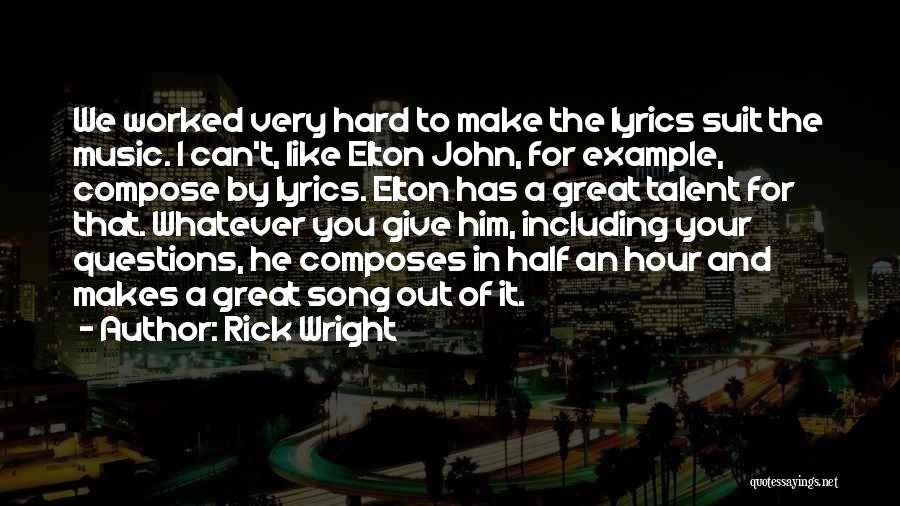 Great Song Lyrics Quotes By Rick Wright