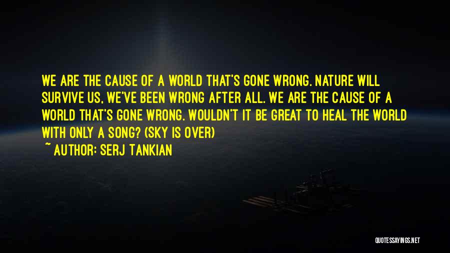 Great Song Lyrics Quotes By Serj Tankian