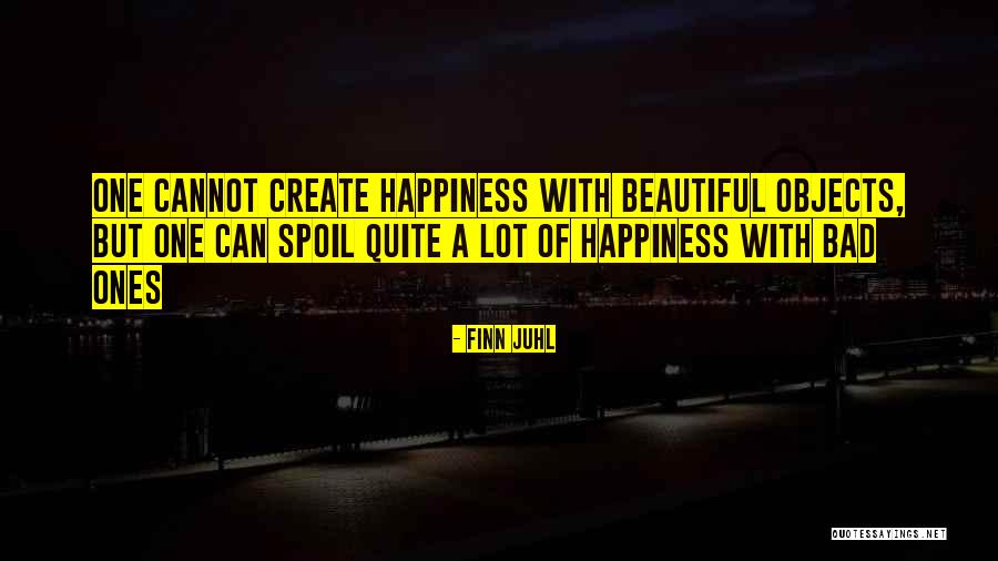 Great Souvenirs Quotes By Finn Juhl Great Souvenirs Quotes By Finn Juhl