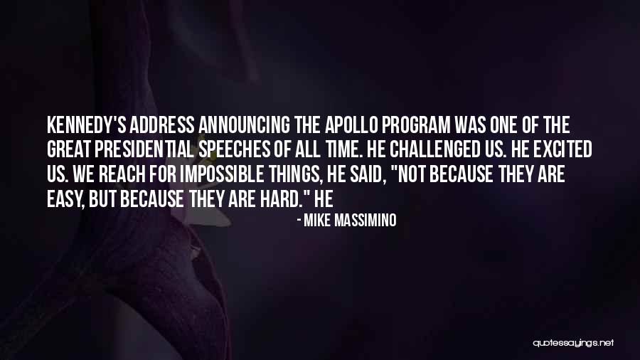 Great Speeches Quotes By Mike Massimino Great Speeches Quotes By Mike Massimino